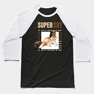 supercat : we can do anything we want Baseball T-Shirt